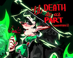 'Til Death Do Us Part (Temporarily)