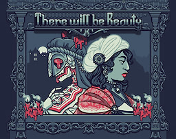 There Will Be Beauty