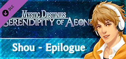 Mystic Destinies: Serendipity of Aeons - Shou Epilogue - dig