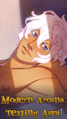 Modern Arcana: Texting Asra!