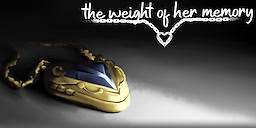 The weight of her memory v2.0 - dig