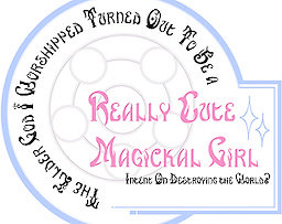 The Elder God I Worshipped Turned Out To Be a Really Cute Magickal Girl Intent On Destroying the World?