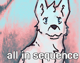 All in Sequence