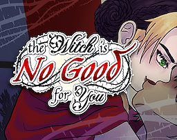 The Witch is No Good for You
