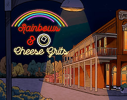 Rainbows and Cheese Grits