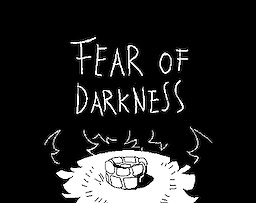 Fear of Darkness