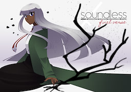soundless - A MODERN SALEM IN REMOTE AREA - Final Verse - dig