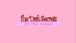 The Dark Secrets Of This School
