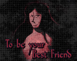 To be your Best Friend