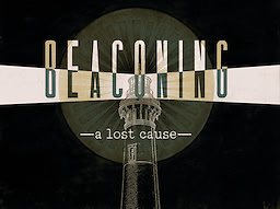 Beaconing: A Lost Cause