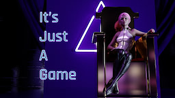 It's Just a Game