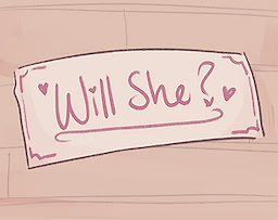 Will She?