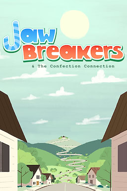 Jaw Breakers & The Confection Connection