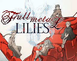 FULL-METAL LILIES