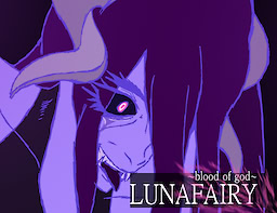 ~blood of god~ LUNAFAIRY