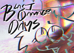 Blast Damage Days