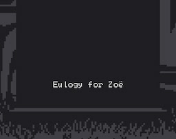 Eulogy for Zoë