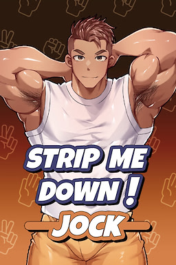 Strip Me Down: Jock