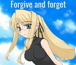Forgive and Forget