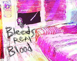 Bleeds Real Blood