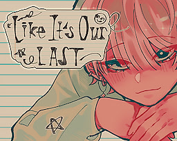 Like It's Our Last