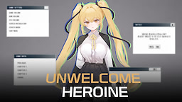 UNWELCOME HEROINE : 언웰컴 히로인