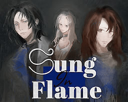 Sung in Flame