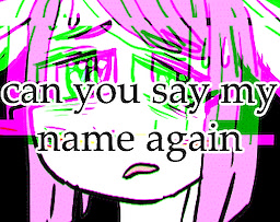 can you say my name again