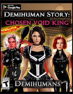 DemihumanStory: ChosenVoidKing