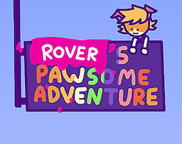 Rover's Pawsome Adventure
