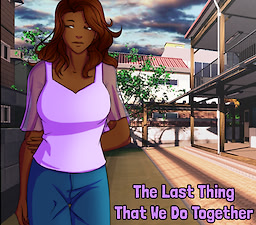 The Last Thing That We Do Together