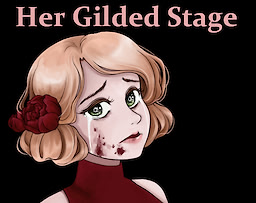 Her Gilded Stage - dig