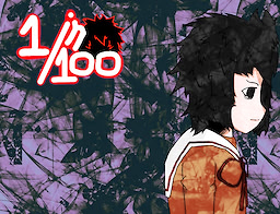 Your Turn to Die - One in One Hundred