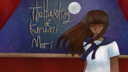 The Haunting Of Kurumi Mori