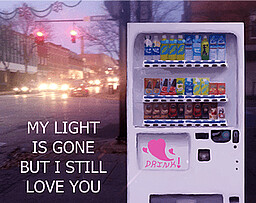 My Light is Gone But I Still Love You