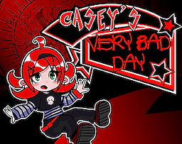 Casey's Very Bad Day