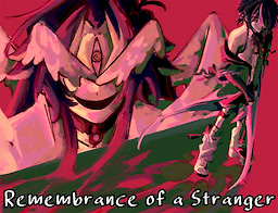 Remembrance of a Stranger