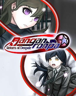 Danganronpa: Return of Despair Zero [Prologue - CH1] - dig