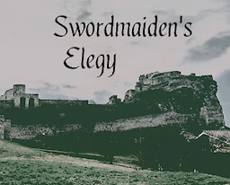 Swordmaiden's Elegy