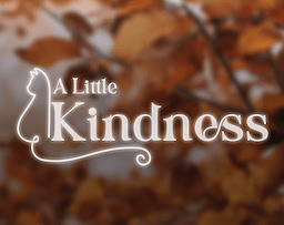 A Little Kindness