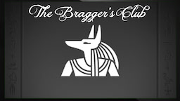 The Bragger's Club