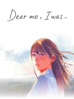 Dear Me, I Was… - dig