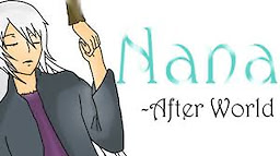 Nana ~ After World