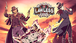 Wicked Lawless Love
