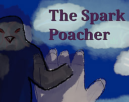The Spark Poacher
