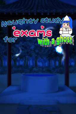 Naughty study for exams with a ghost - Steam Edition - dig