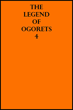 The Legend of Ogorets #4: Warren