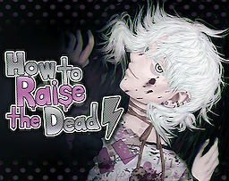 How to Raise the Dead