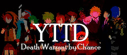 Your Turn to Die: -Death Warrant by Chance-
