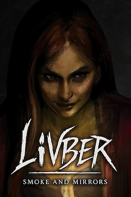 Livber: Smoke and Mirrors